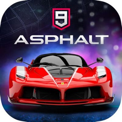 Asphalt 9: Legends – A Mobile Racing Game That Defies Expectations!