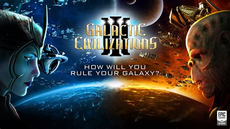 Galactic Civilizations III: A 4X Strategy Epic for the Ages!